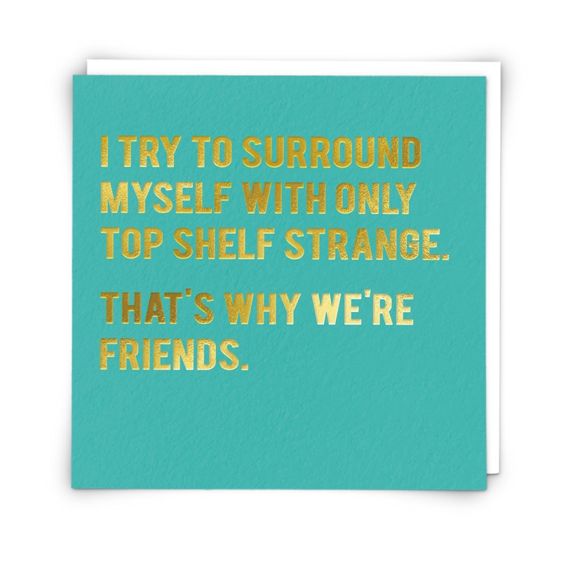 Redback Cards - Thats Why Were Friends - Humour Card
