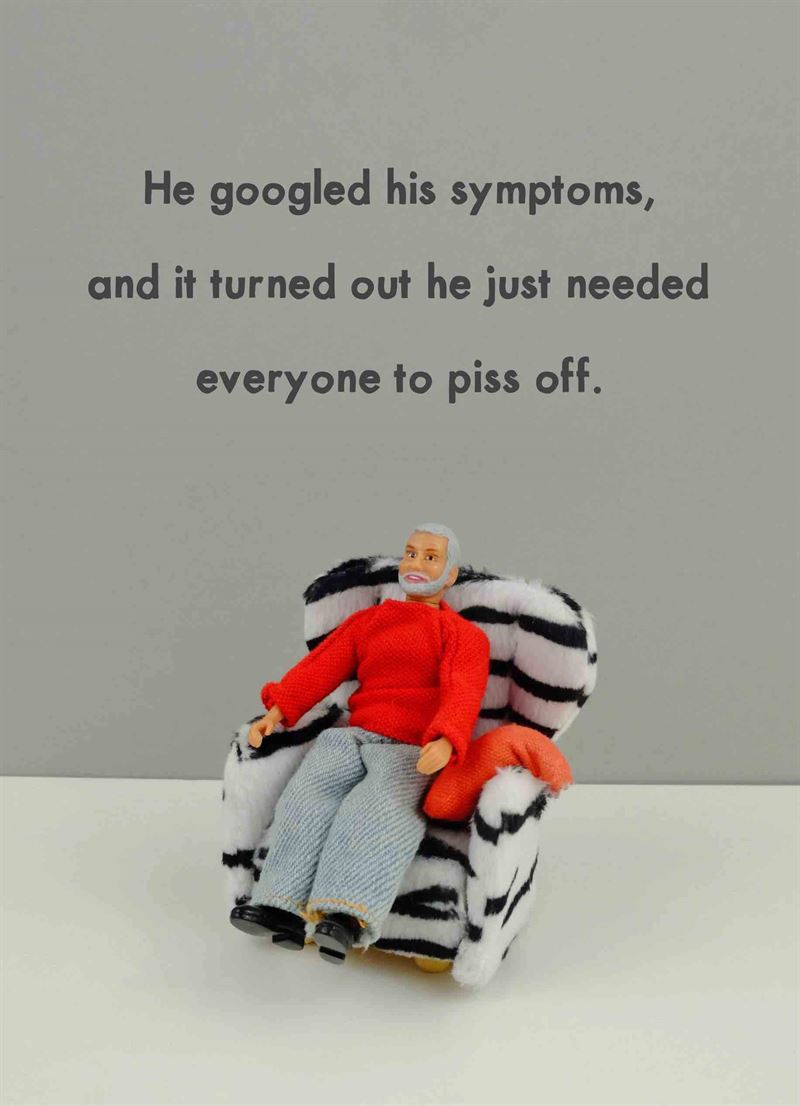 Bold & Bright - Googled His Symptoms - Humour Card