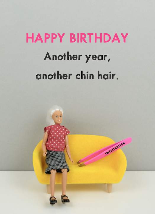 Bold & Bright - Chin Hair - Birthday Card