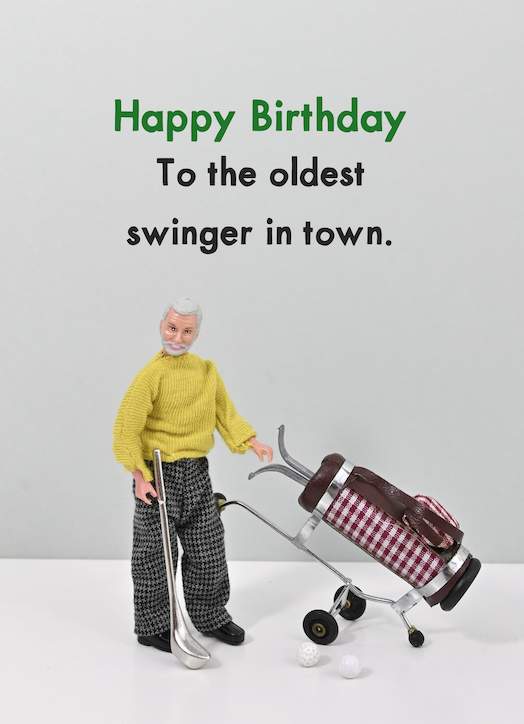 Bold & Bright - Oldest Swinger - Birthday Card